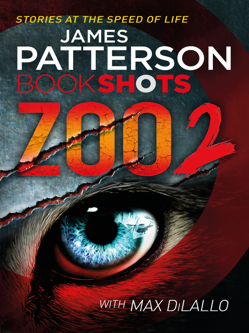 Title details for Zoo 2 by James Patterson - Wait list